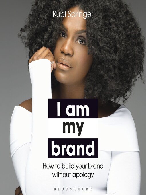 Title details for I Am My Brand by Kubi Springer - Available